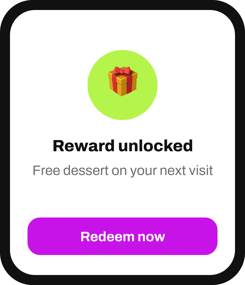 Restaurant loyalty reward ready to redeem
